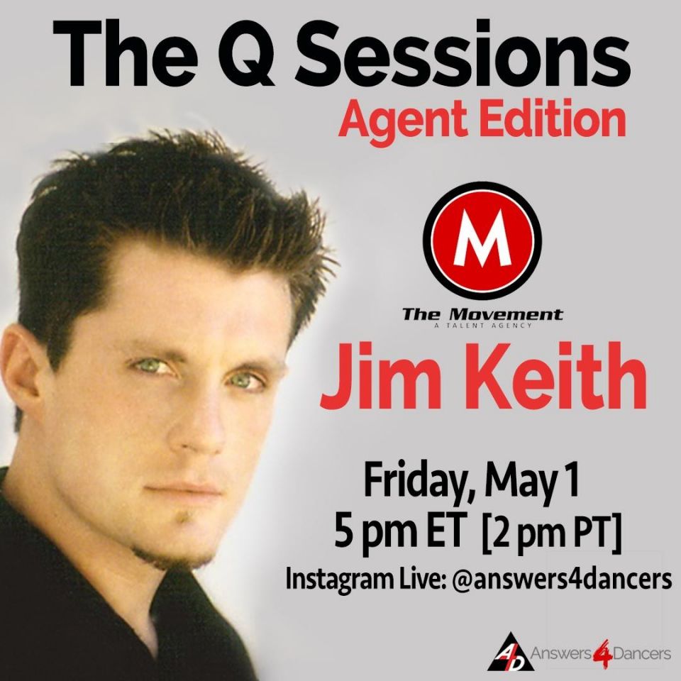 Join us on May 1st for a conversation with Jim Keith, Partner and President of The Movement Agency (MTA). Jim will talk about how to get an agent? What tools you'll need in a post COVID-19 world? What should you be doing right now to prepare for booking jobs when the industry opens up?